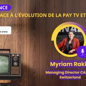 7e conférence 2025 – Canal + face à l’évolution de la pay TV et de l’OTT